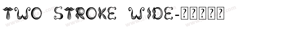 Two Stroke Wide字体转换